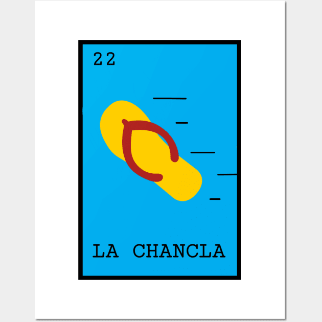 Loteria “LA CHANCLA” Wall Art by BsalSanchez